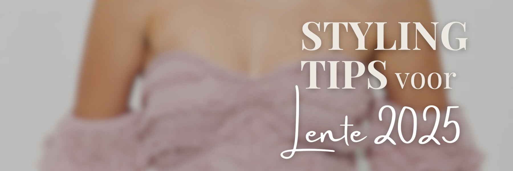 Lente Fashion Trends 2025: 4 Must-Have Fashion Trends voor Lente 2025